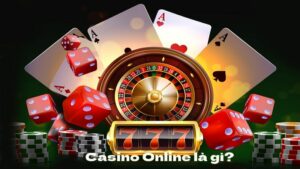 Casino Online là gì?
